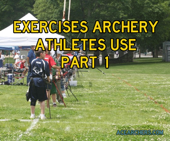 Exercises Archery Athletes Use Part 1