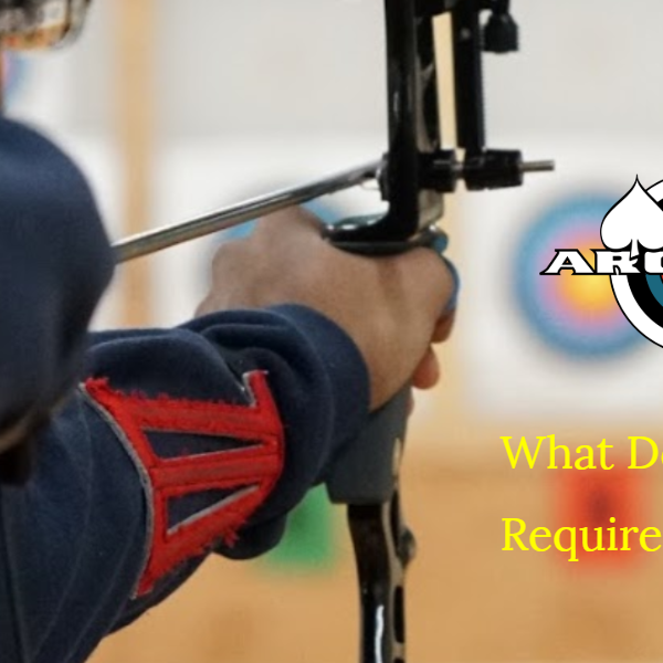 What Does Archery Require of Your Body